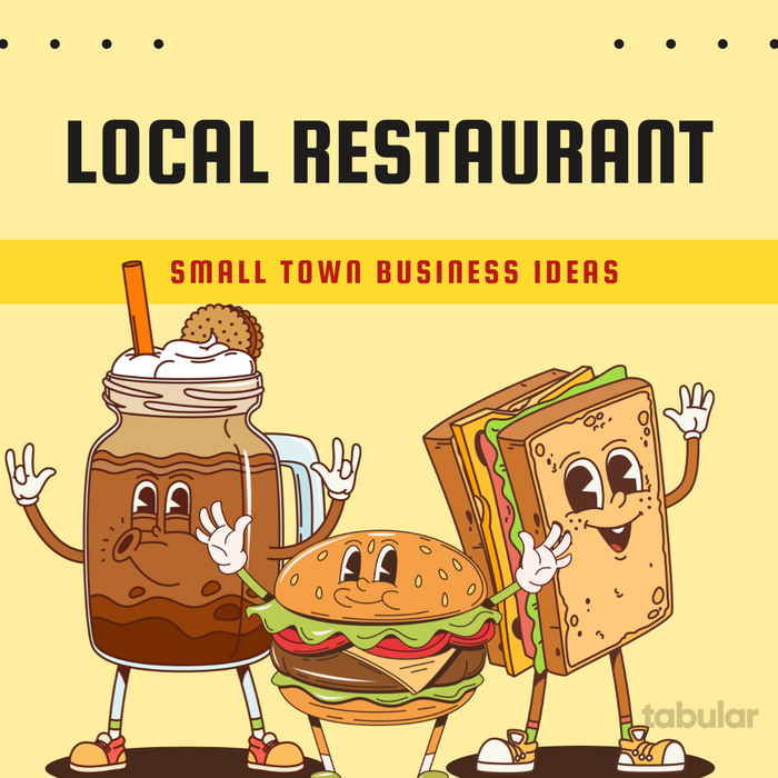 Small town business ideas: local restaurant.